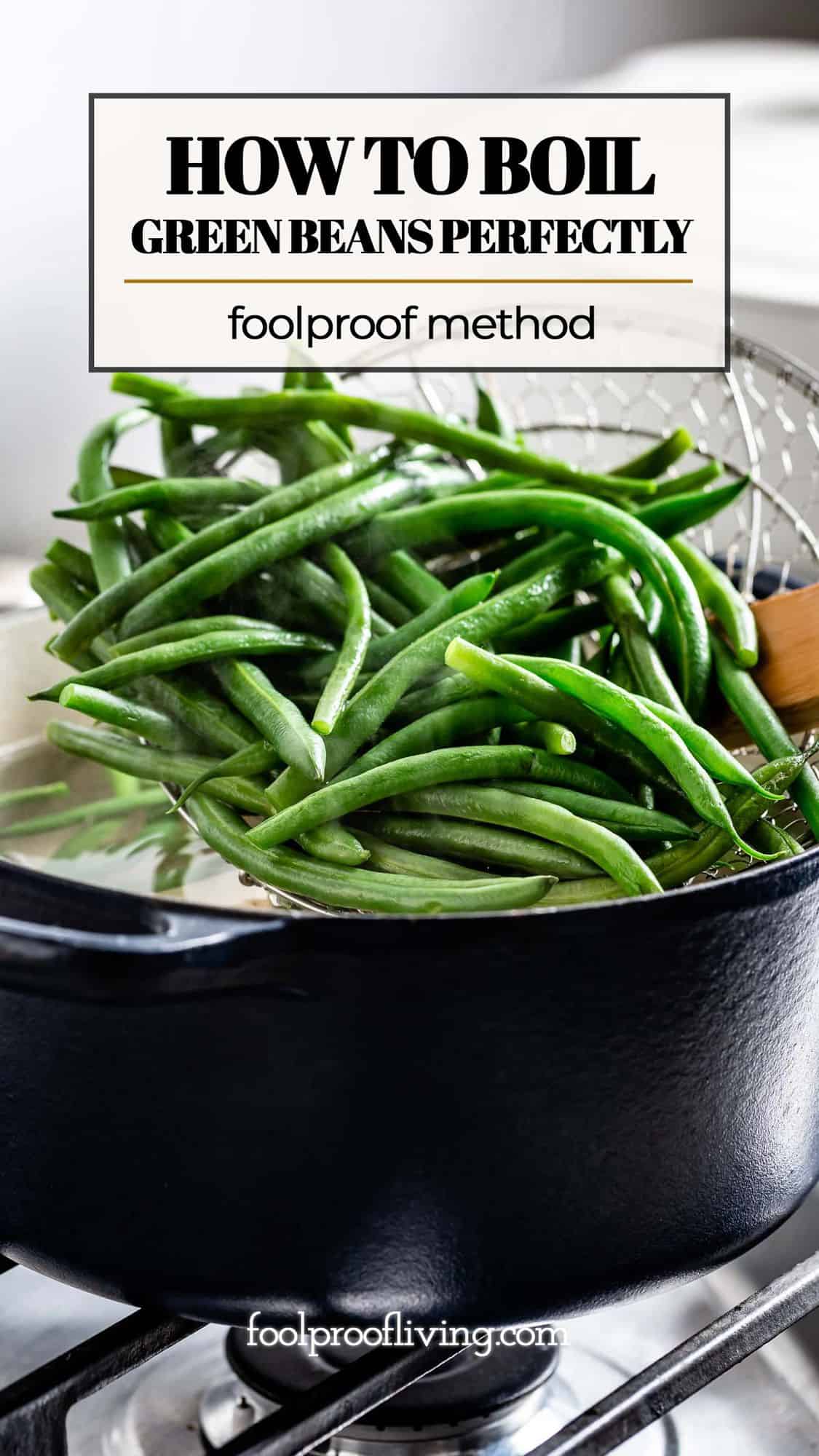 How to Boil Green Beans Foolproof Living