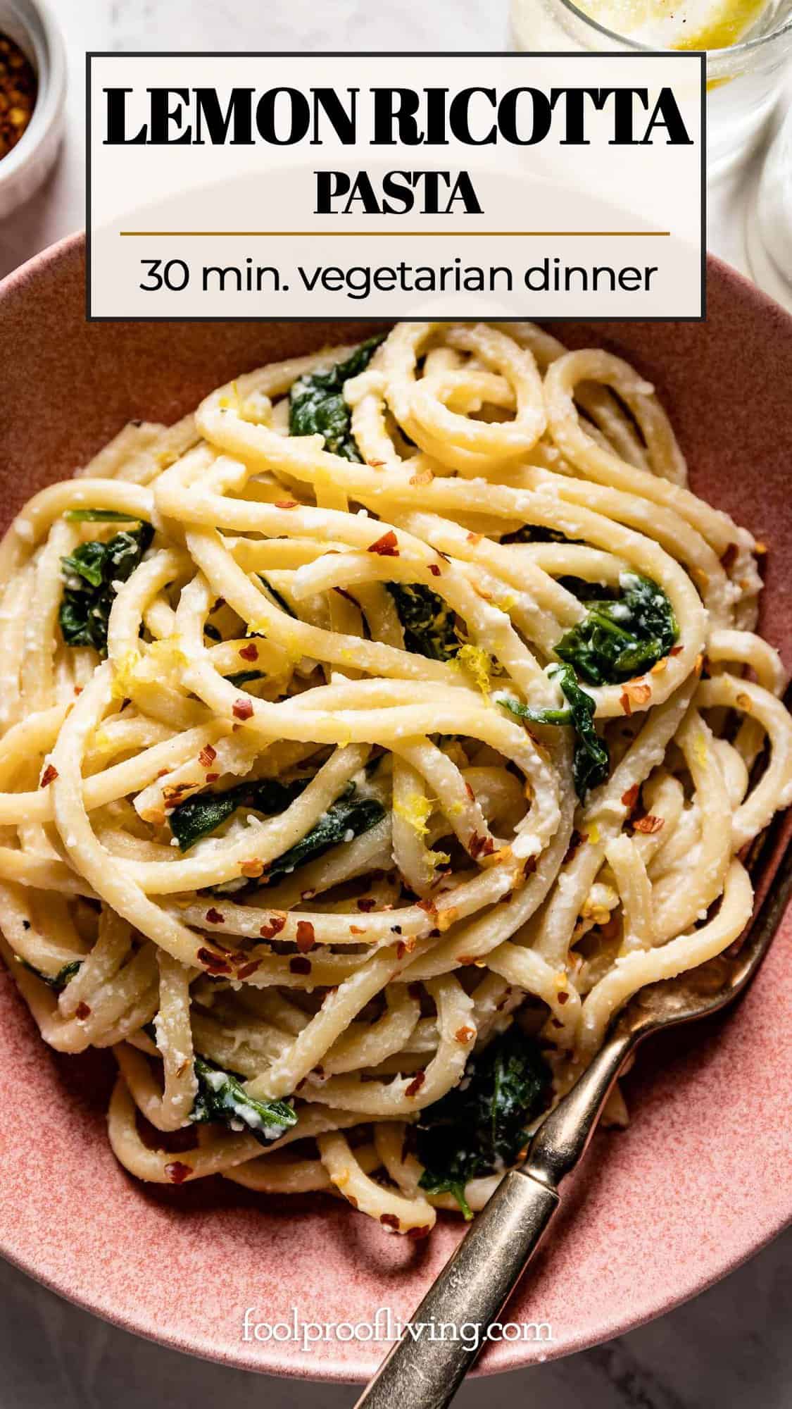 Lemon Ricotta Pasta (Easy 20min Recipe!) Foolproof Living