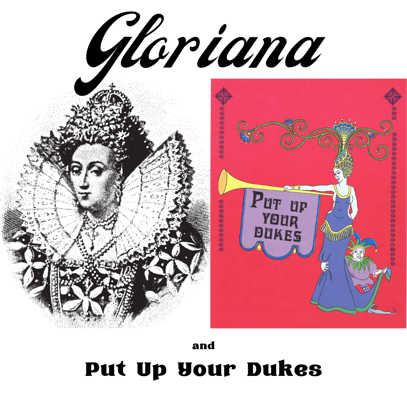 Gloriana (Clark Gesner) and Put Up Your Dukes (Crowley, Thomas, O
