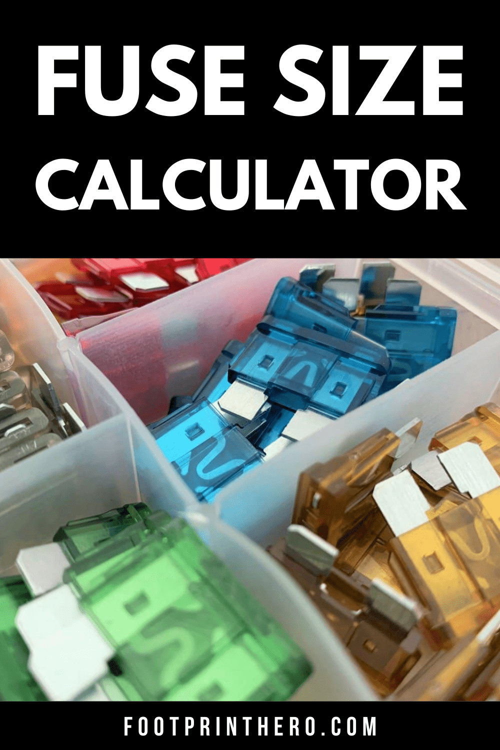 Fuse Size Calculator • Footprint Hero