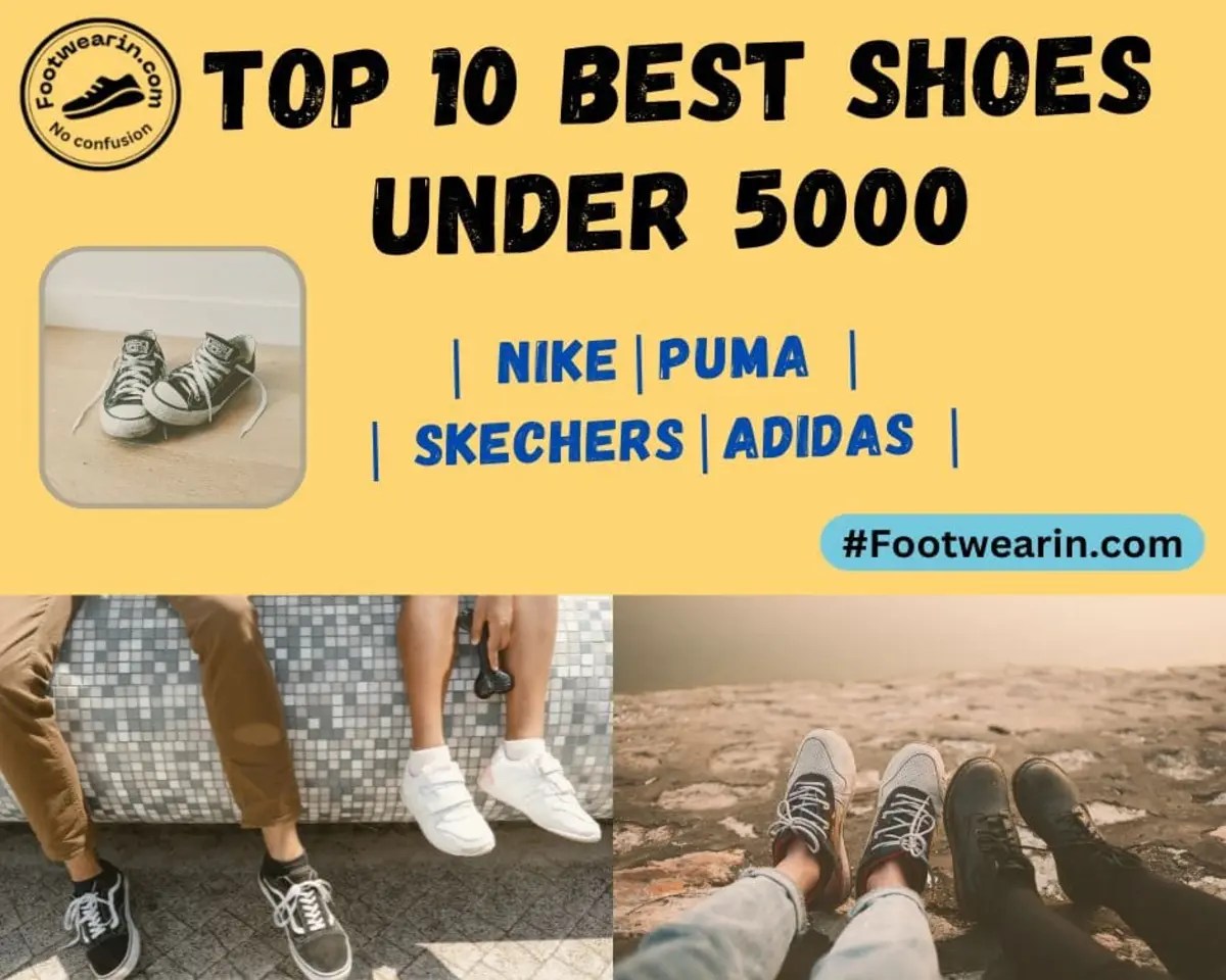Top 10 Best Branded Shoes Under 5000 In India 2023 Sneaker