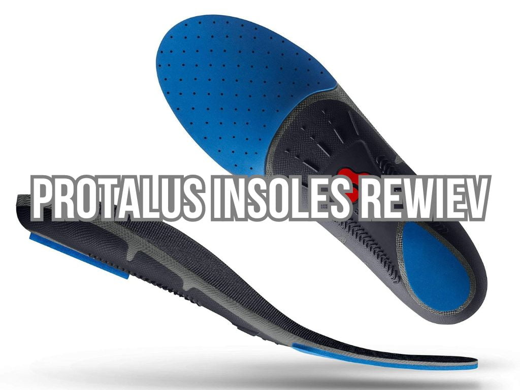 Protalus Insoles Review. Best 3 Tips Support for Your Feet