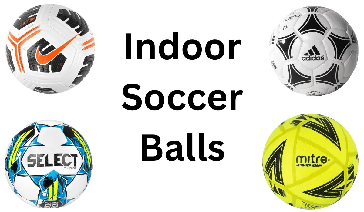 [Top 3] Indoor Soccer Balls 2024 Footballs Used Indoors