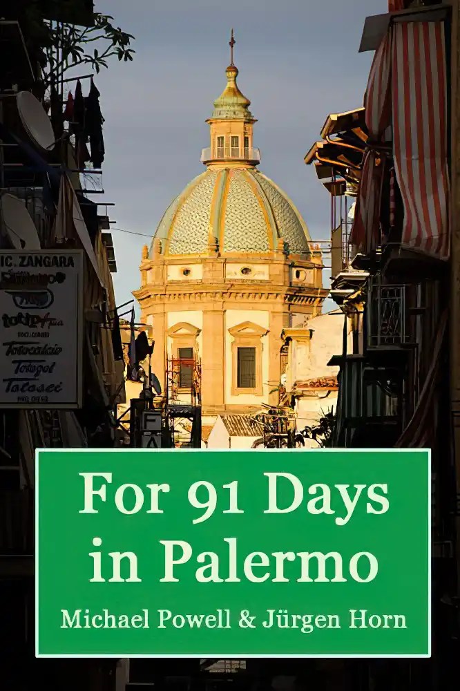 Palermo Travel eBook and Guide For 91 Days Travel Blog