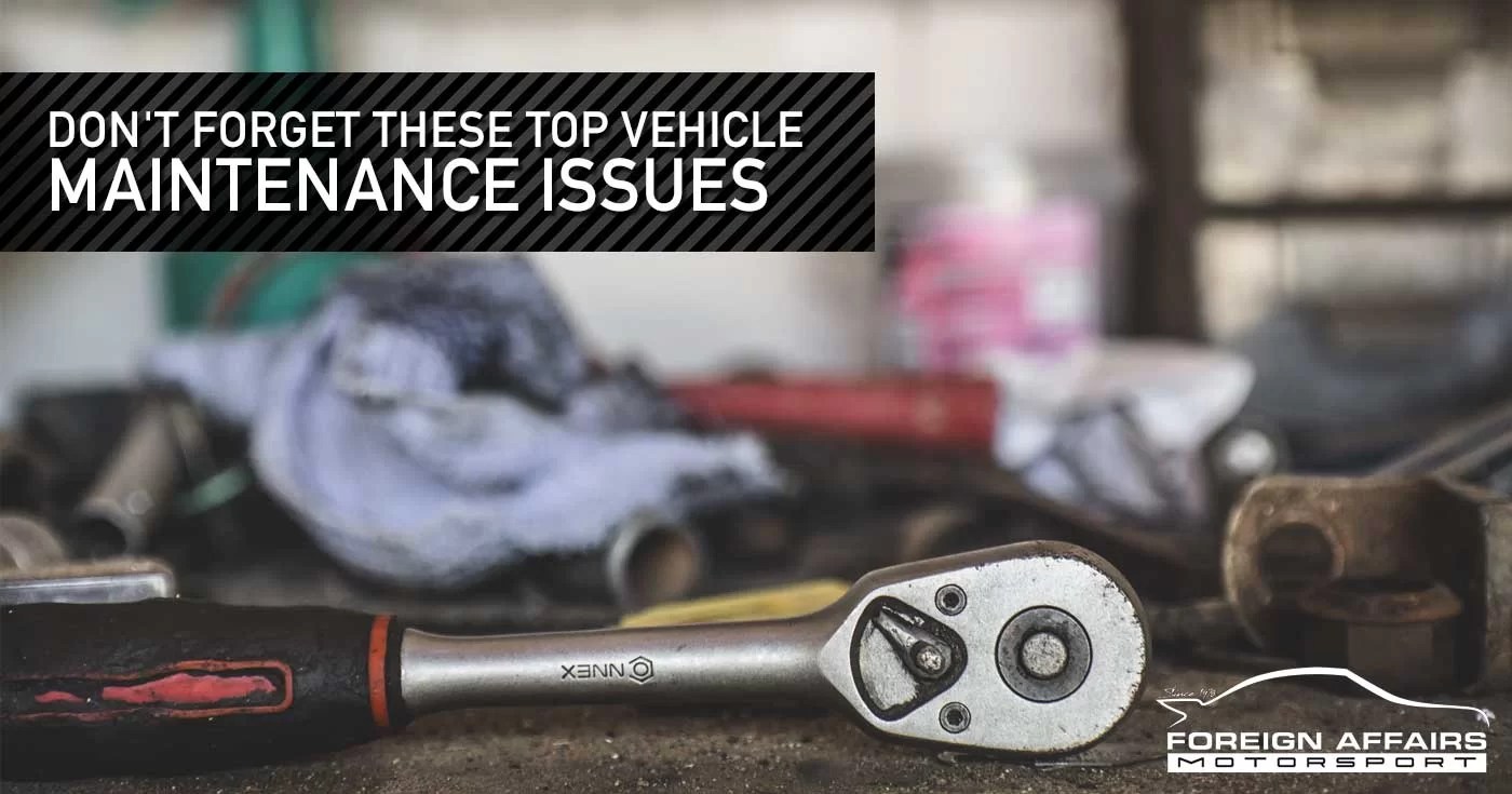 Eight Of The Top Commonly Vehicle Maintenance Issues