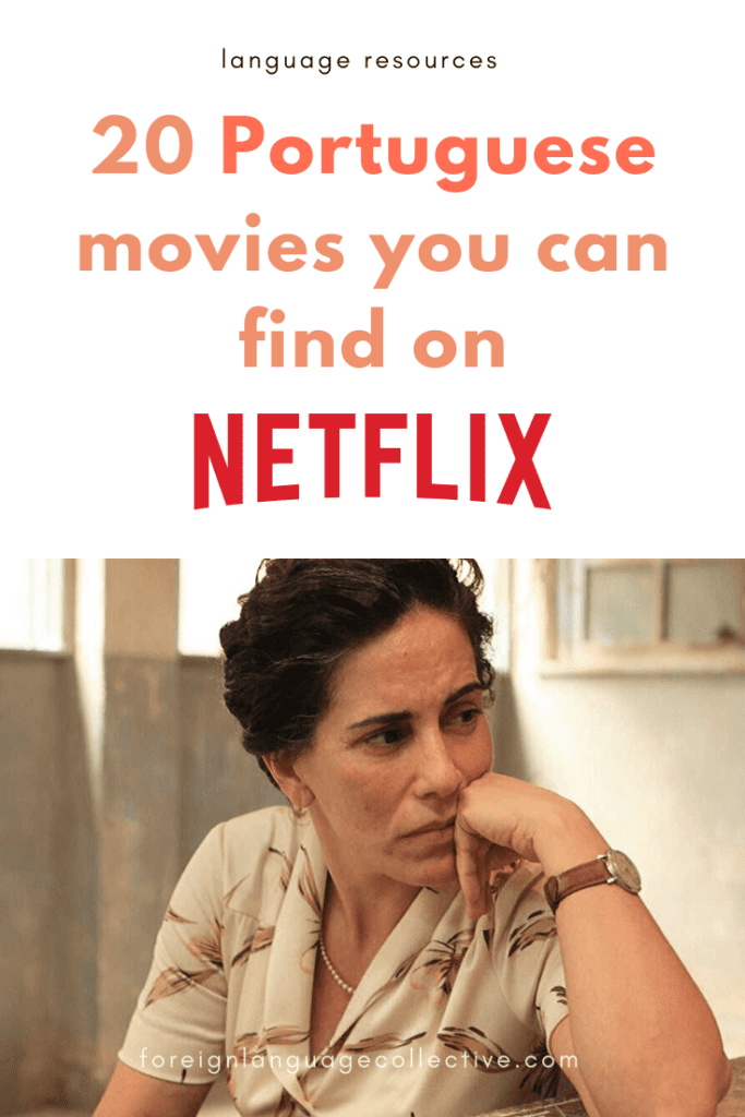 20 Amazing Portuguese Movies You Can Find On Netflix In 2020