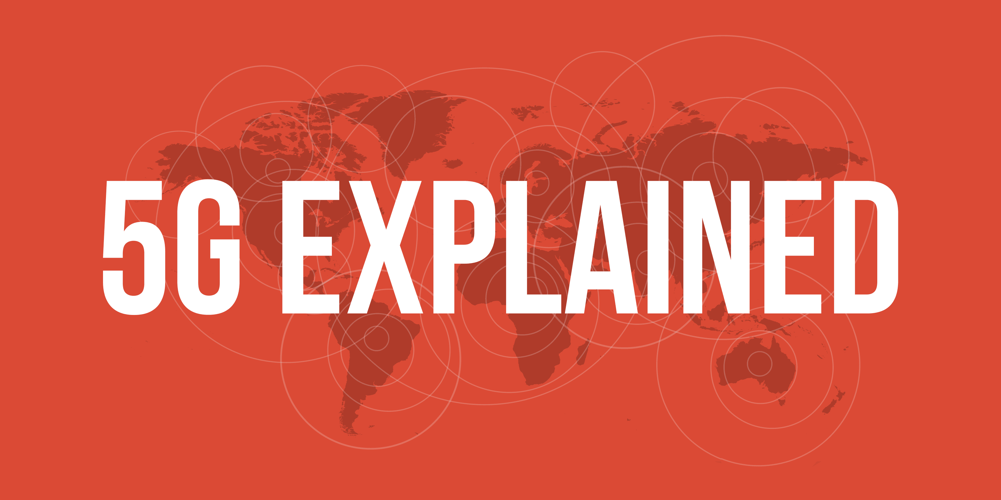 5G Explained Part Two Foreign Policy