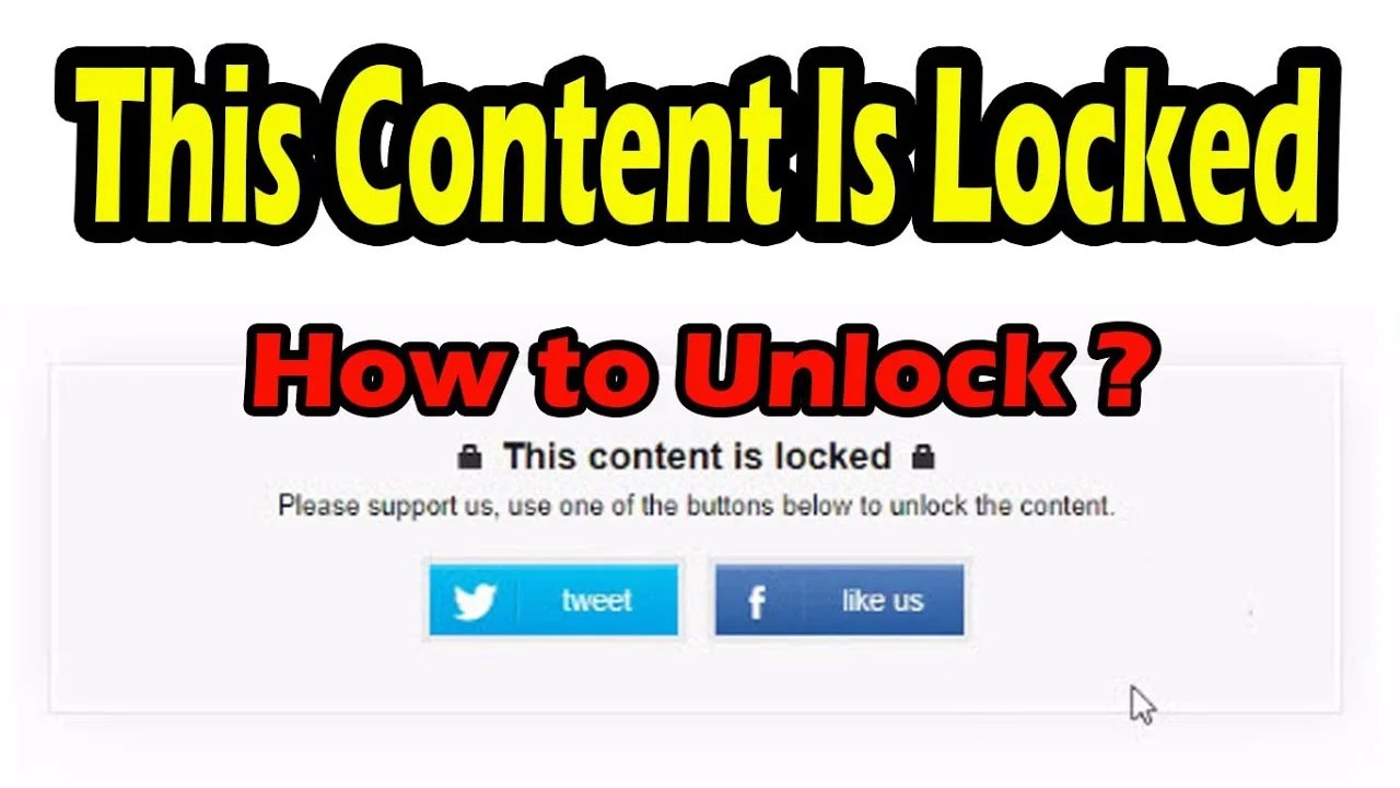 Unlocking Locked Content Tips and Tricks for Accessing Restricted