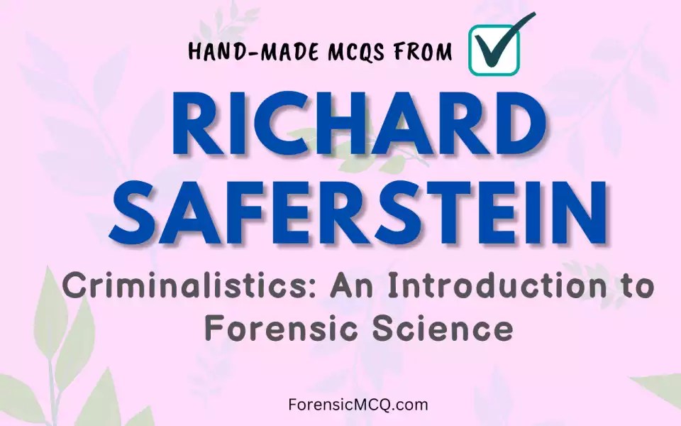 Forensic MCQ Books MCQs from Criminalistics and Forensic Science Books