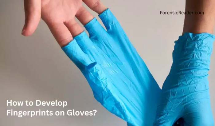 Do latex gloves hide fingerprints
