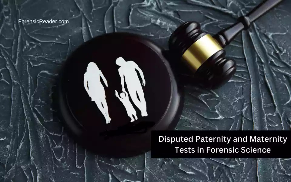 [6 Tests] Disputed Paternity & Maternity Tests in Forensic