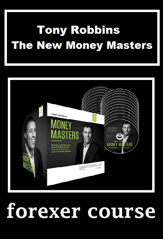 Tony Robbins The New Money Masters Forexer Course