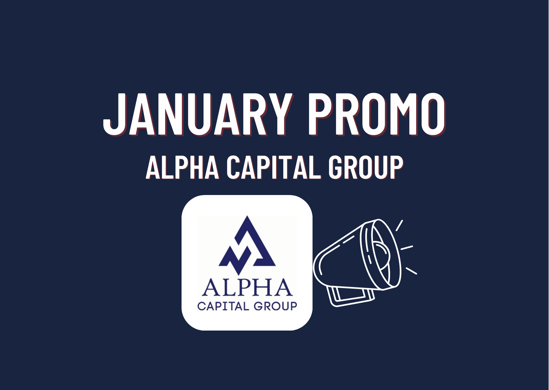 Alpha Capital Group Promo January Edition Forex Prop Reviews