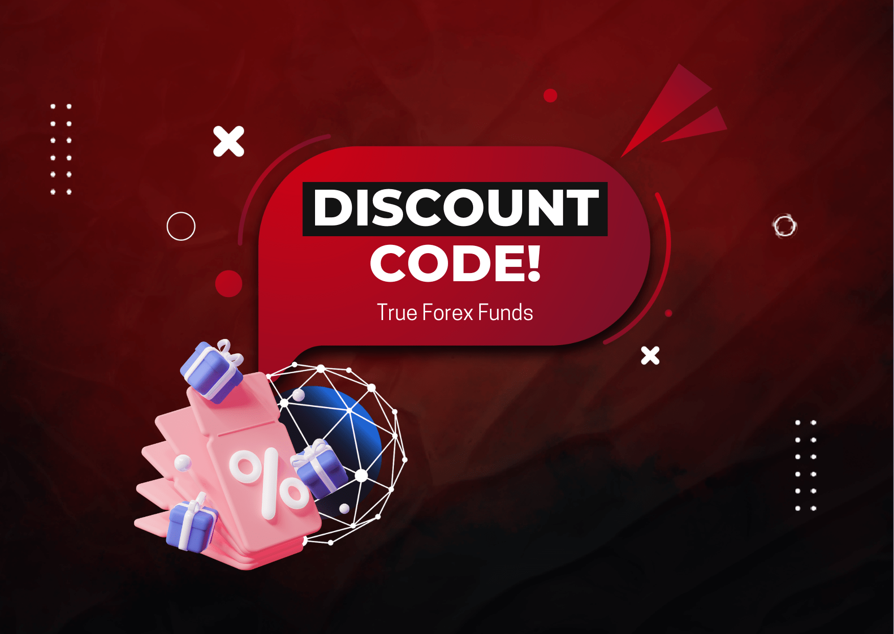 New Discount Code for True Forex Funds!