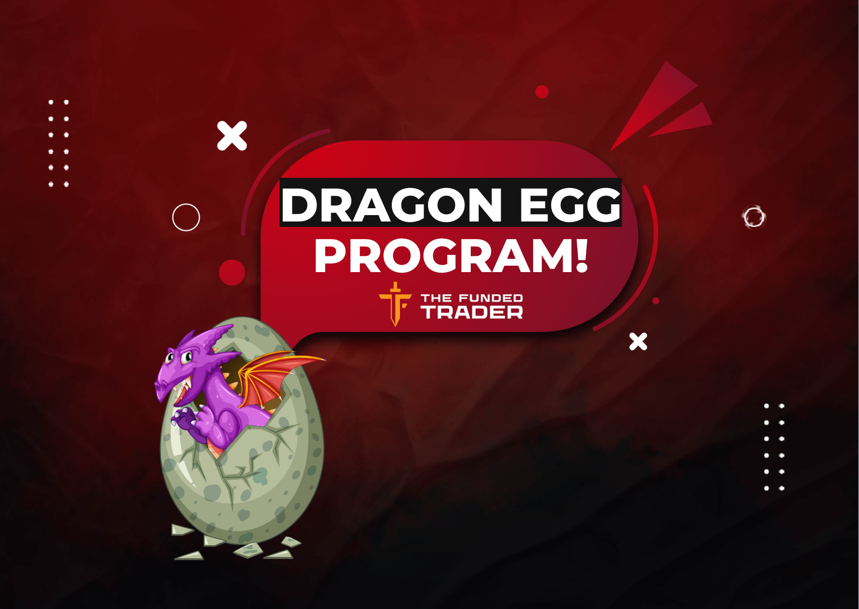 TFT Dragon Egg Program Launched A New Program! Forex Prop Reviews