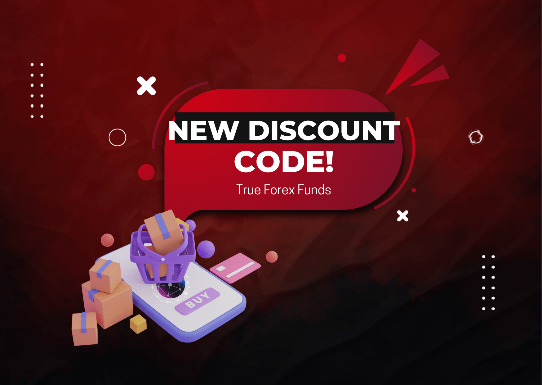 New Discount Code for True Forex Funds by FPR!