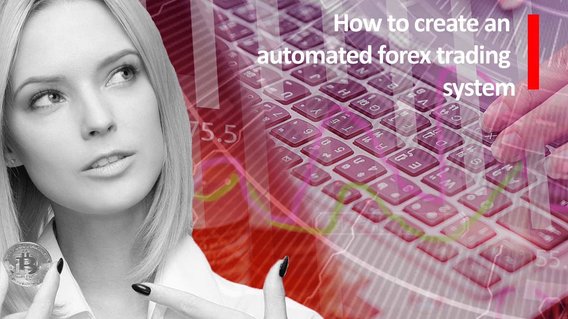How to create an automated forex trading system