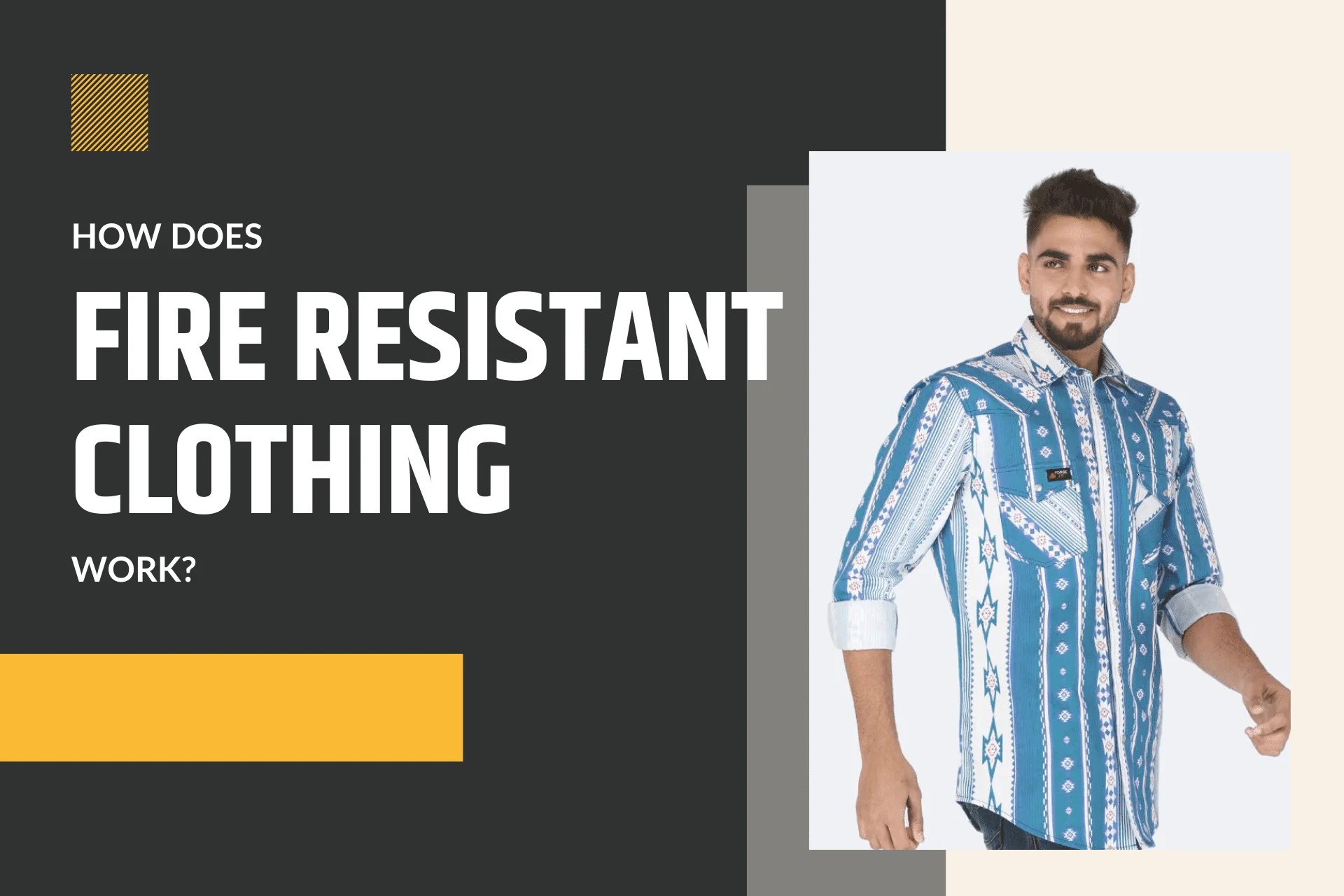 How Does Fire Resistant Clothing Work? FR