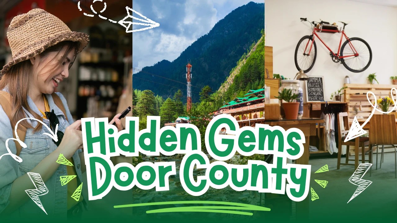 Hidden Gems In Door County Discover Mustvisit Spots This Season