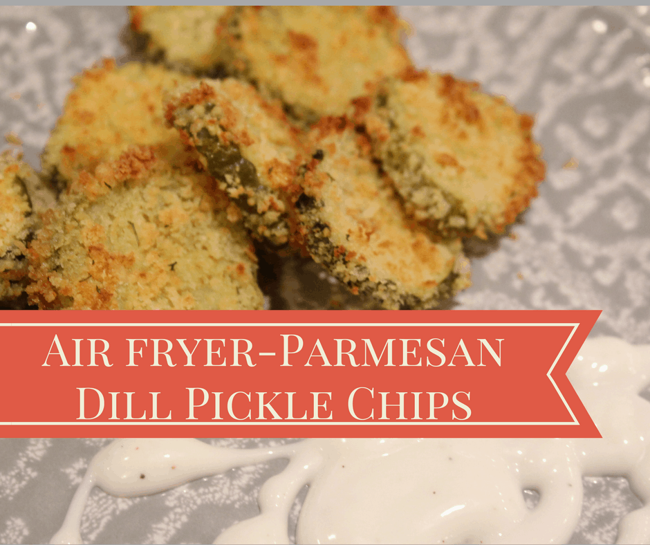 Air FryerParmesan Dill Pickle Chips