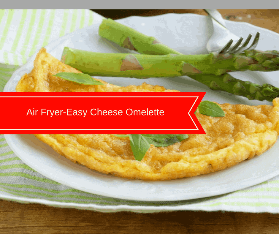 Air FryerEasy Cheese Omelette (Omelet)