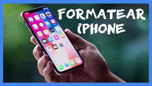 Cómo formatear un iPhone y resetear el teléfono al estado de fábrica