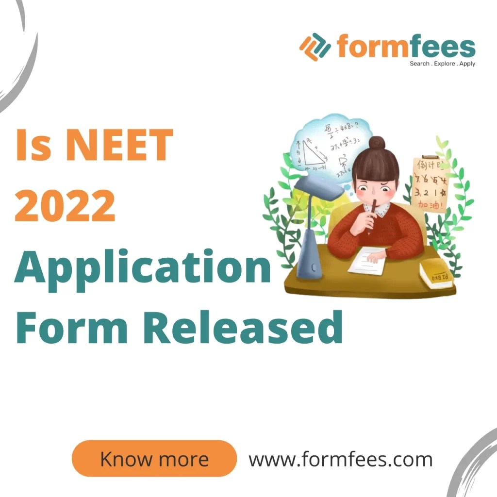 Is NEET 2022 Application Form Released Formfees