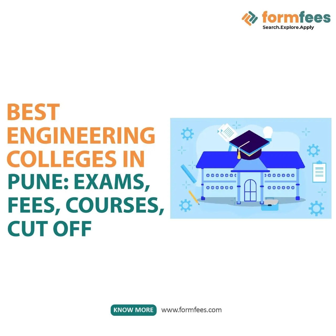 Best Engineering Colleges in Pune Exams, Fees, Courses, Cut Off Formfees