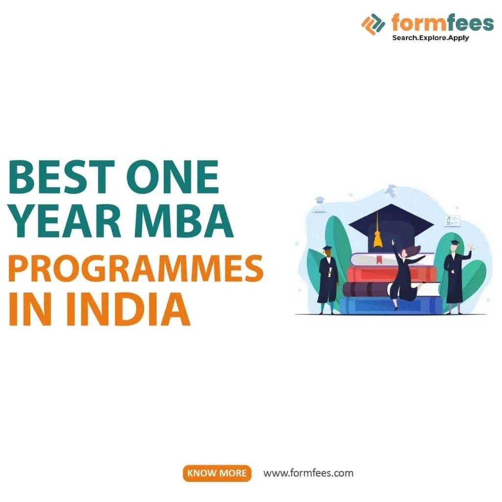 Best One Year MBA Programmes in India Formfees