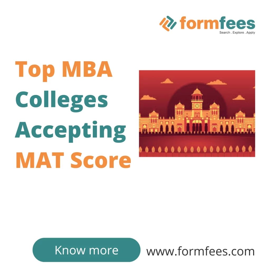 Top MBA Colleges Accepting MAT Score Formfees