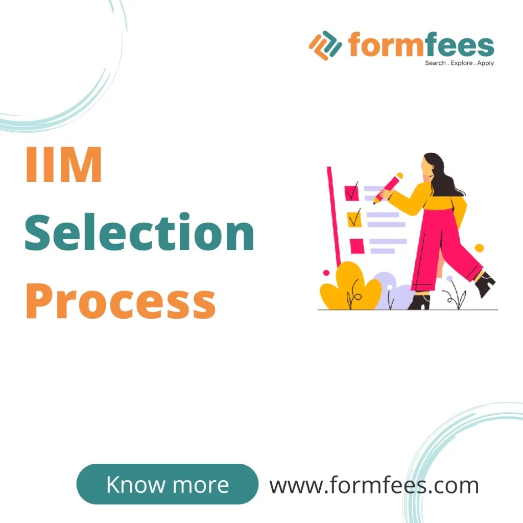 IIM Selection Process Formfees