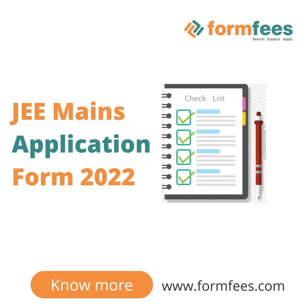 JEE Mains Application Form 2022 Formfees