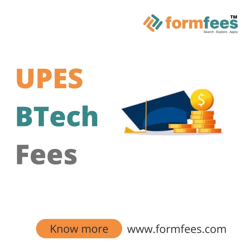 UPES BTech Fees Formfees
