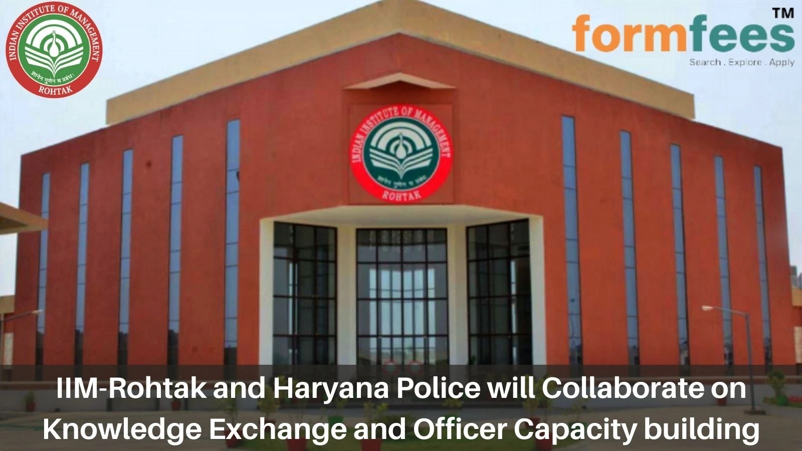 IIMRohtak and Haryana Police will Collaborate on Knowledge Exchange
