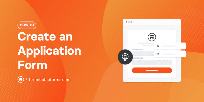How to Create an Online Application Form in WordPress Formidable Forms