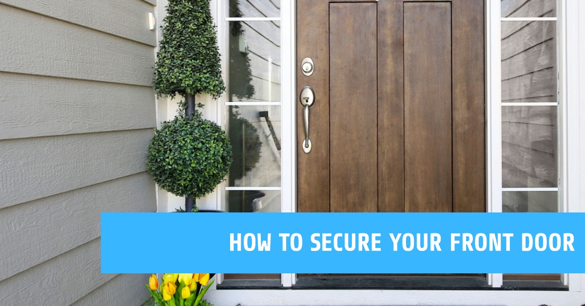 Front Door Security Protect Your Home