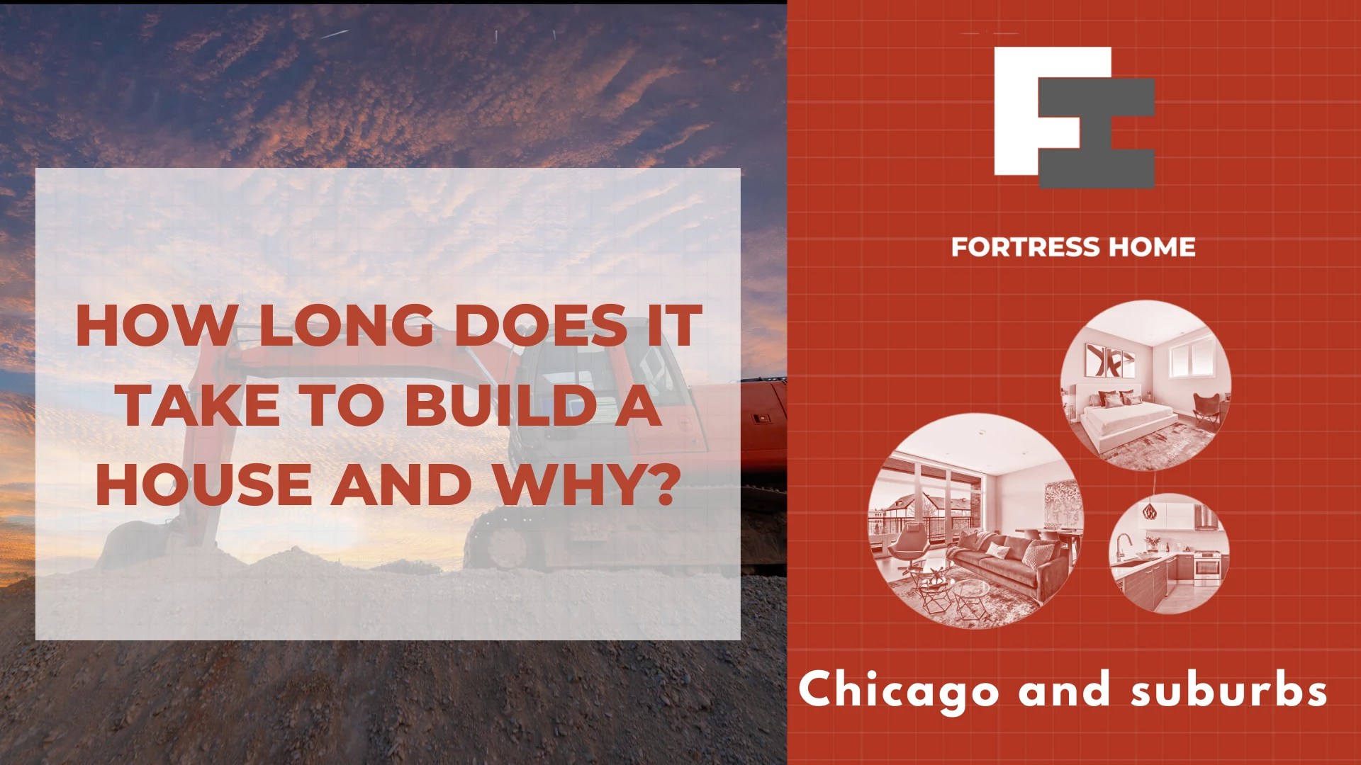 How Long Does it Take to Build a House and Why? Chicago Construction