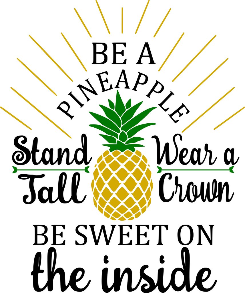 BE A PINEAPPLE Fortune Inspired