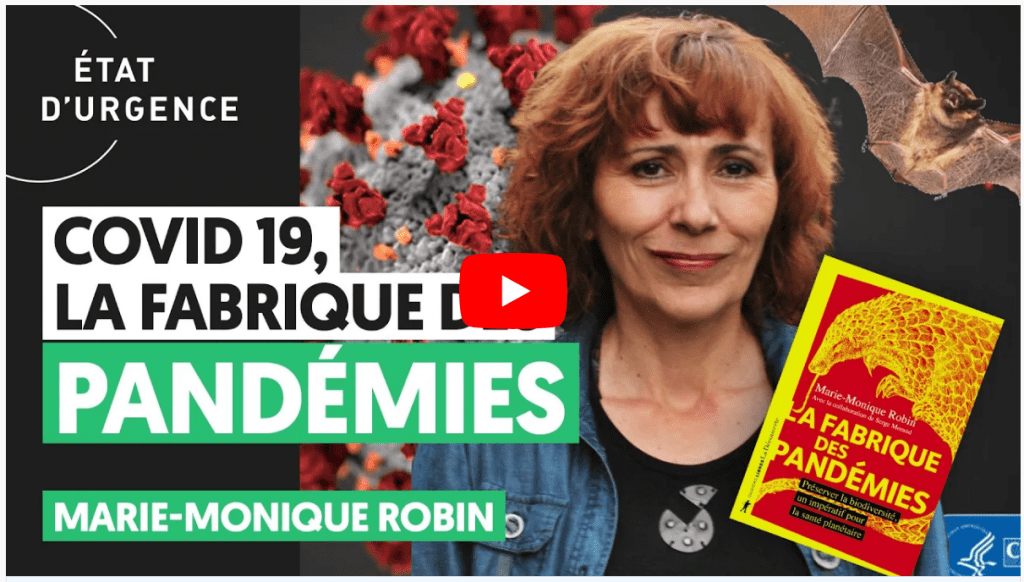 À voir _Marie Monique Robin _COVID19, LA FABRIQUE DES