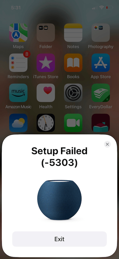 HomePod mini “Setup Failed (-5303)”—What is going on? | MacRumors Forums