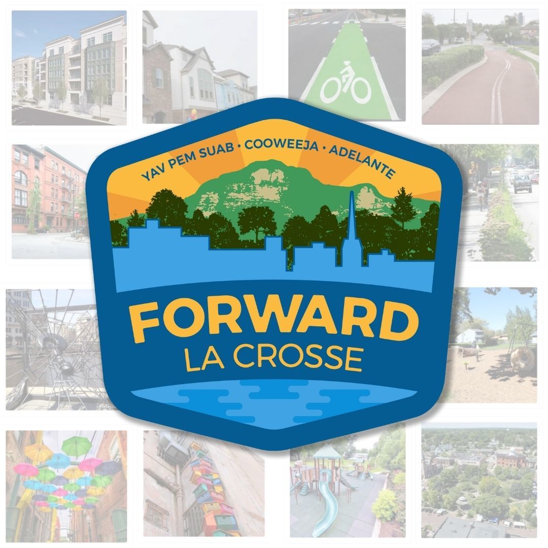 Forward La Crosse Campaign Adds Visual Preference Survey and Sets