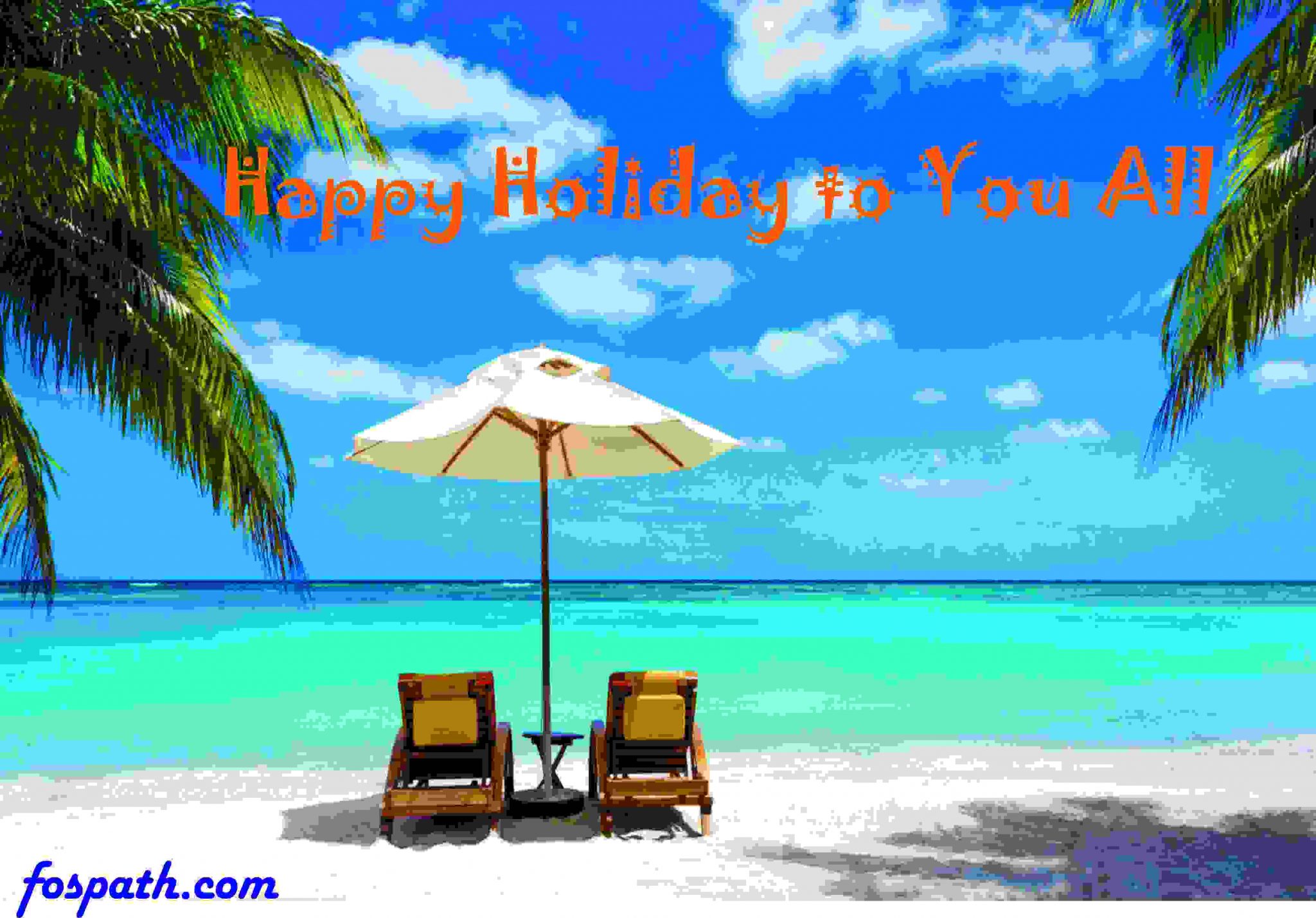 46 Have A Nice Holiday Messages, Quotes and Wishes Fospath