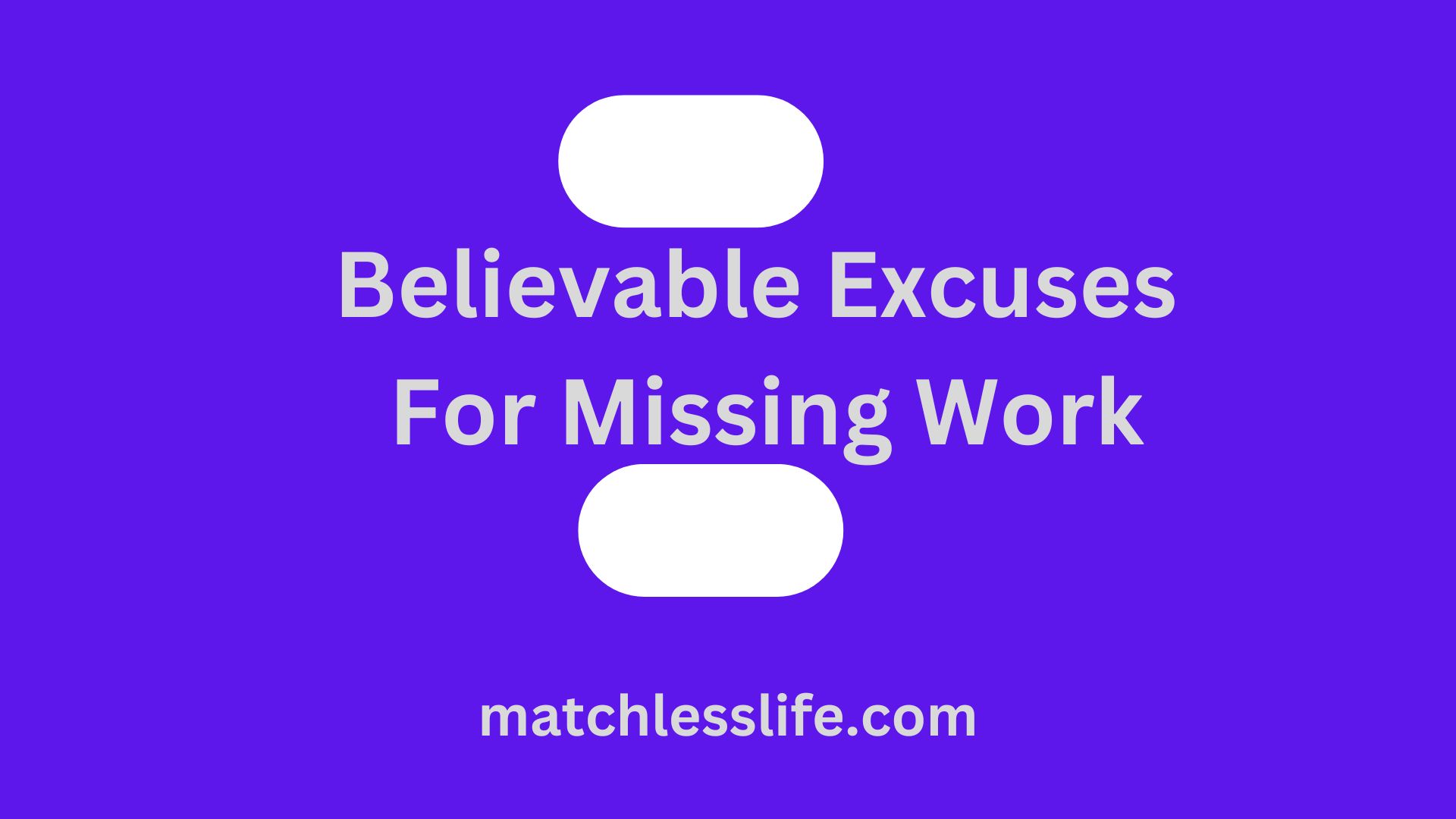 60 Creative Reasons and Believable Excuses For Missing Work Fospath