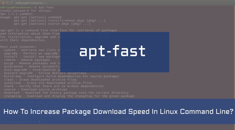 How To Download Packages Faster In Linux Using APTFAST Command?