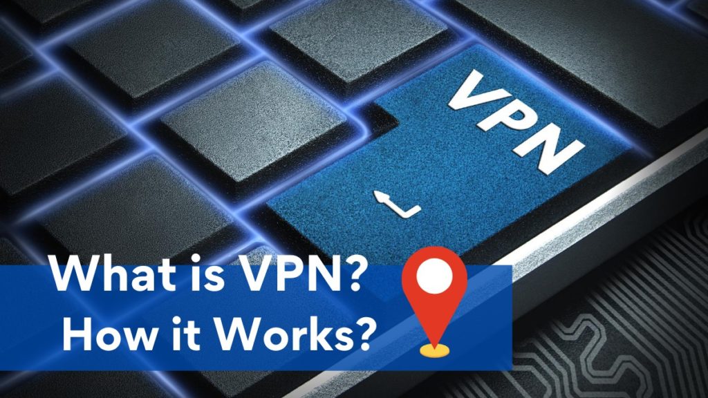 What Is A VPN? How VPN Works & Why You Need One? Fossbytes