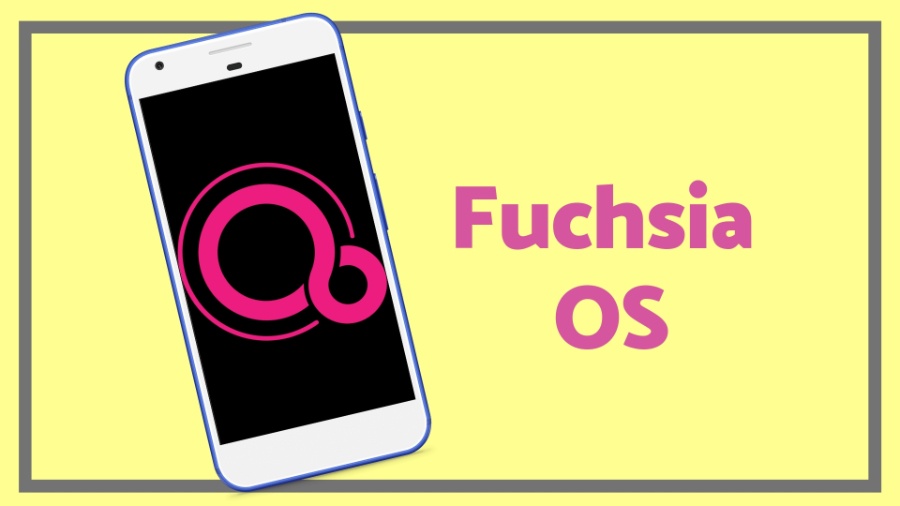 Fuchsia OS