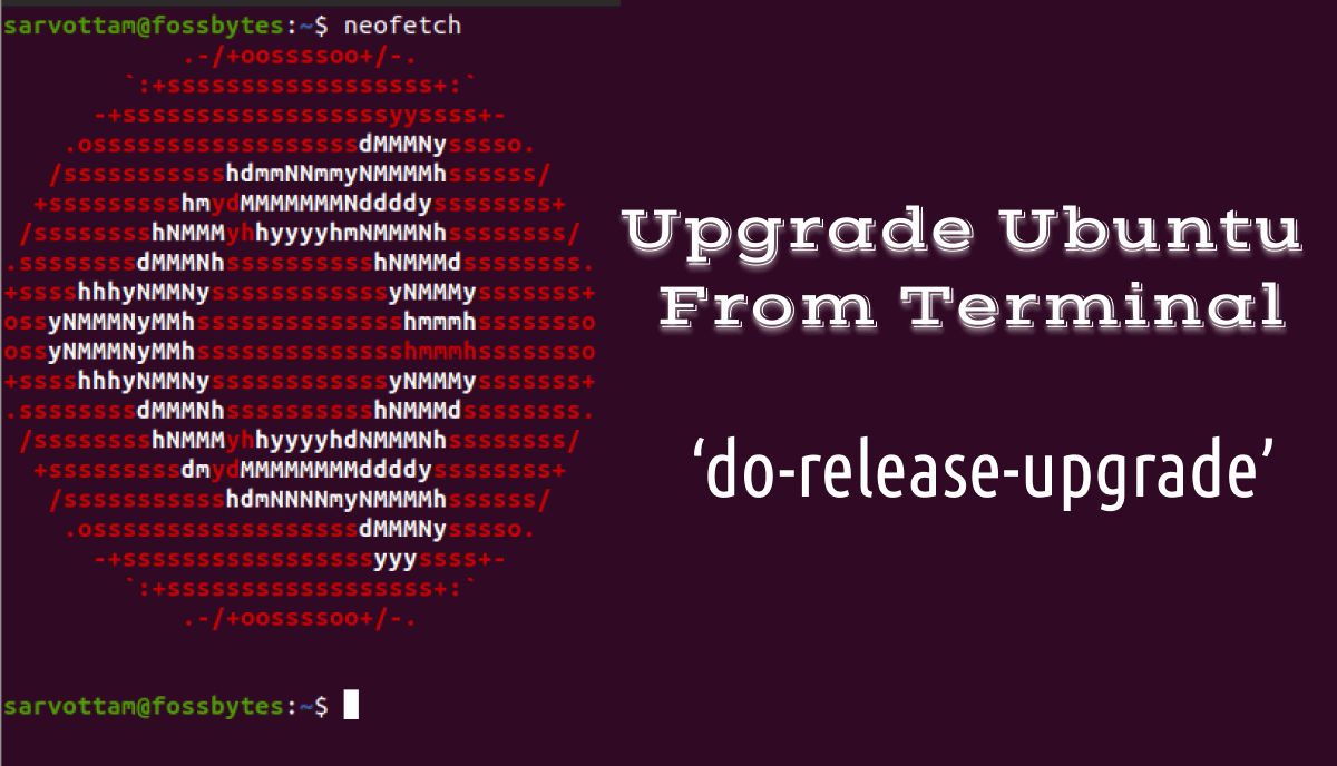 How To Upgrade Ubuntu From Command Line Terminal?