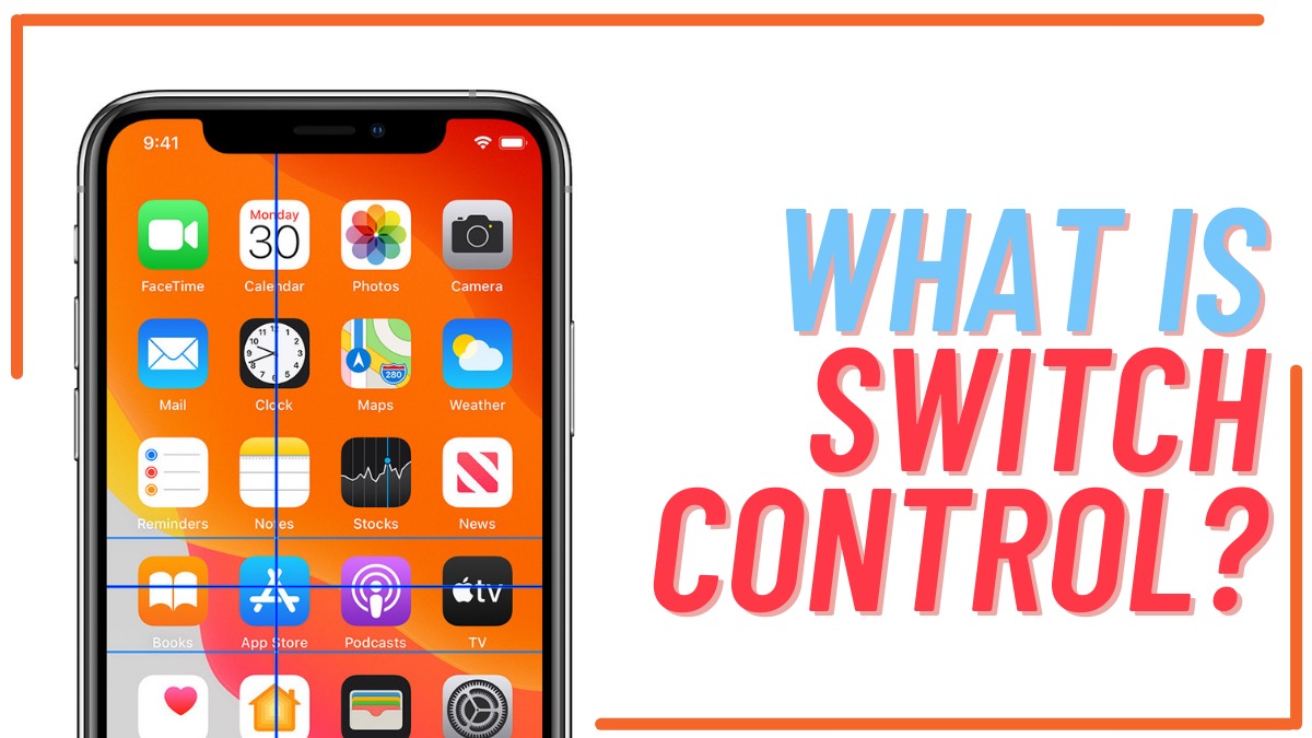 What Is Switch Control On iPhone & iPad? How To Use It? Fossbytes