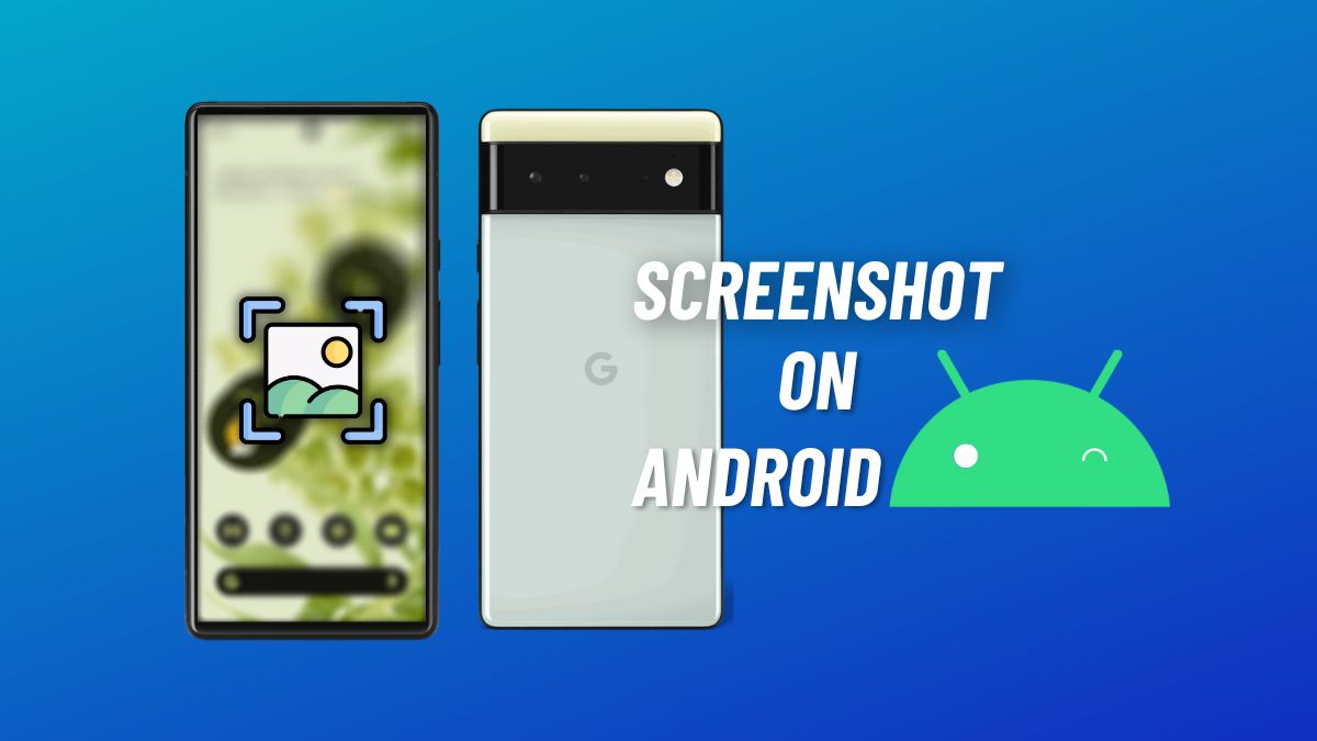 How To Take A Screenshot On Android? Fossbytes