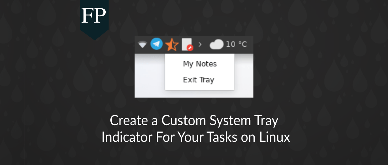 Create A Custom System Tray Indicator For Your Tasks On Linux